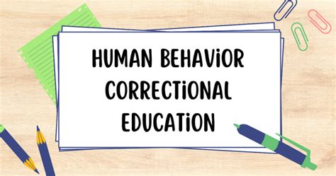 Other sets by this creator. . Human behavior correctional education chapter 5
